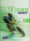 AMERICAN ON COURSE PRACTICE BOOK B1+