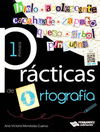 PRACTICAS DE ORTOGRAFIA 1 (EDICI�N ACTUALIZADA 2017 )