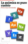 QUIMICA ES PURO CUENTO, LA