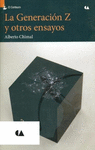 GENERACION Z Y OTROS ENSAYOS, LA