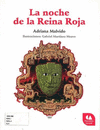 NOCHE DE LA REINA ROJA, LA