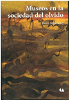 MUSEOS EN LA SOCIEDAD DEL OLVIDO