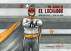 MI ABUELO EL LUCHADOR