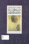 EL CABALLO ASESINADO