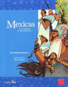 MEXICAS LOS INDIGENAS DE MESOAMERICA II
