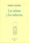 LAS MINAS Y LOS MINEROS