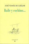 BAILE Y COCHINO