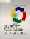 GESTION Y EVALUACION DE PROYECTOS 1A EDICION