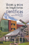 VOCES Y ECOS DE TRAYECTORIAS CIENTIFICAS