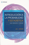INTRODUCCION A LA PROBABILIDAD Y ESTADISTICA PARA INGENIERIA Y CIENCIAS