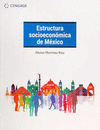 ESTRUCTURA SOCIOECONMICA DE MXICO