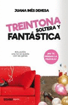 TREINTONA SOLTERA Y FANTASTICA
