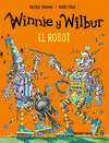 WINNIE Y WILBUR EL ROBOT (NUEVA EDICION)