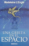 UNA GRIETA EN EL ESPACIO