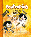 POPTROPICA 4.EL FIN DEL TIEMPO