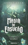 MAGIA DE ENSUE�O 