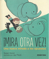 MIRA OTRA VEZ
