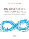 UN BEST SELLER PARA TODA LA VIDA COMO CREAR Y VENDER OBRAS DURADERAS