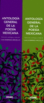 ANTOLOGIA GENERAL DE LA POESIA MEXICANA (PAQUETE 2 VOLUMENES)