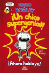 DIARIO DE ROWLEY UN CHICO SUPERGENIAL!