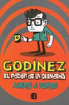 GODINEZ EL PODER DE LA QUINCENA