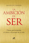 LA AMBICI�N DE SER