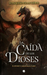 LA CAIDA DE LOS DIOSES