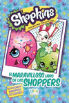 SHOPKINS EL MARAVILLOSO LIBRO DE LAS SHOPPERS