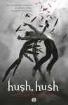 HUSH HUSH