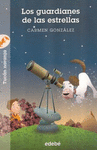 LOS GUARDIANES DE LAS ESTRELLAS