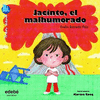 JACINTO, EL MALHUMORADO