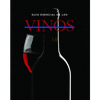 GUIA ESENCIAL DE LOS VINOS