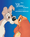COLECCION HISTORIAS MAGICAS: DISNEY LA DAMA Y EL VAGABUNDO