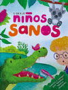 CLUB DE LOS NIÑOS: NIÑOS SANOS