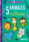 LIBRO 3-D PARA CONTAR: 5 ANIMALES RUIDOSOS.