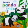 LIBRO CON MARIONETA: PEPE EL PANDA Y LA PELOTA