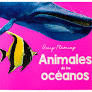 GARRY FLEMING ANIMALES DE LOS OCEANOS