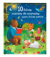 10 DULCES CUENTOS DE ANIMALES PARA DULCES SUE�OS