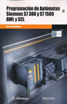 PROGRAMACION DE AUTOMATAS SIEMENS S7-300 Y S7-1500 AWL Y SCL
