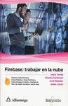 FIREBASE:TRABAJAR EN LA NUBE