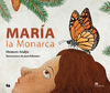 MARIA LA MONARCA