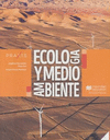 ECOLOGIA Y MEDIO AMBIENTE SERIE PRAXIS