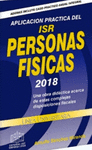 APLICACION PRACTICA DEL ISR PARA PERSONAS FISICAS 2018