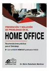 PREVENCION Y SOLUCION DE PROBLEMAS EN EL HOME OFFICE