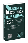AGENDA ECOLOGICA FEDERAL 2024