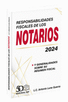 RESPONSABILIDADES FISCALES DE LOS NOTARIOS 2024