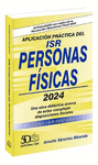 APLICACION PRACTICA DEL ISR PERSONAS FISICAS 2024