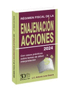REGIMEN FISCAL DE LA ENAJENACION ACCIONES 2024