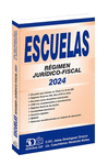 ESCUELAS REGIMEN JURIDICO-FISCAL 2024