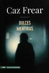 DULCES MENTIRAS